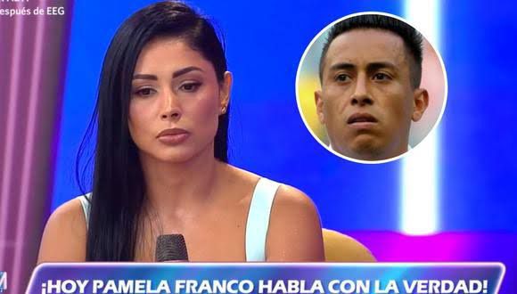 Pamela Franco acepta que tuvo una relación sentimental con Christian Cueva en el 2018 